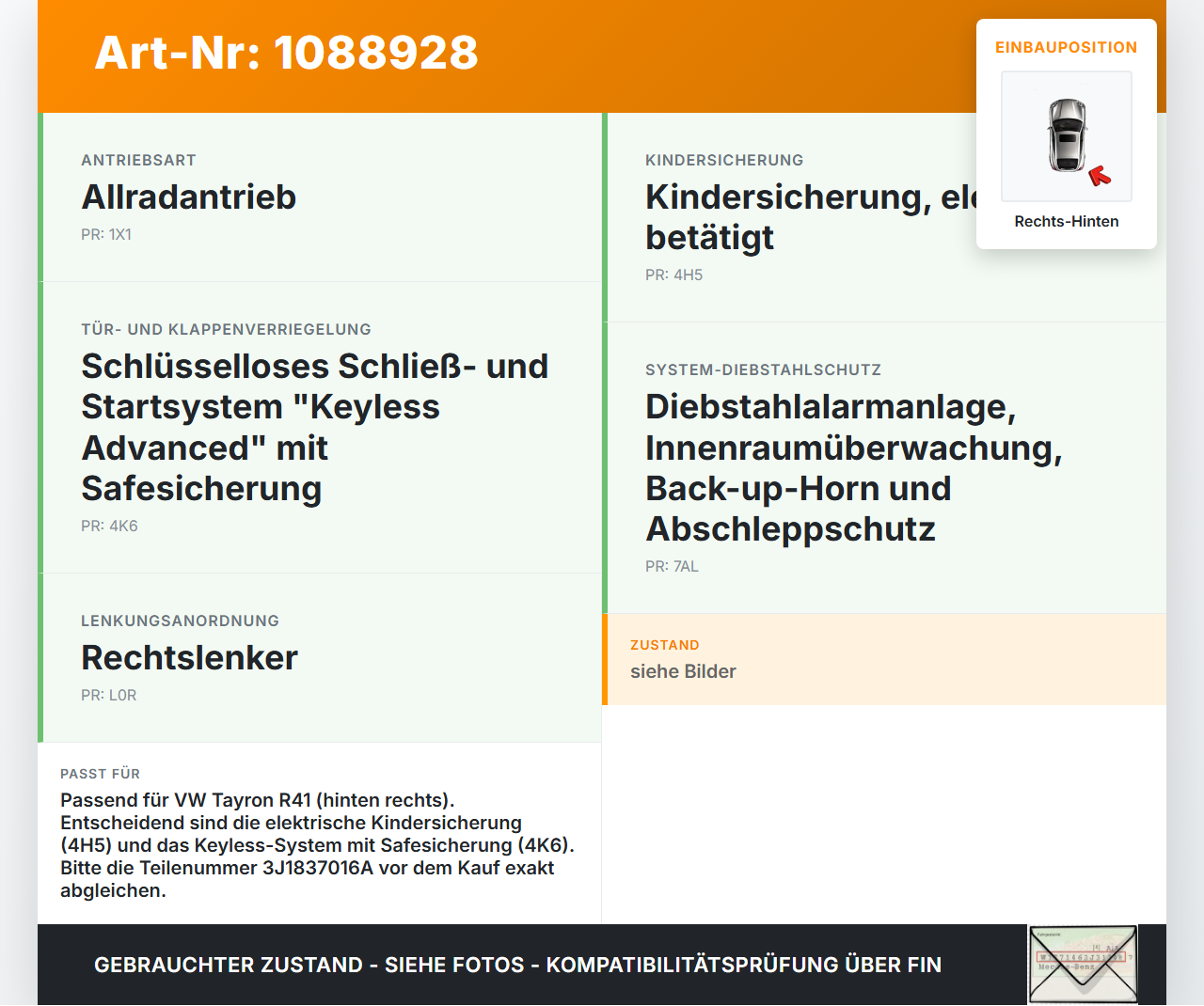 VW Tayron R41 Türschloss m. ZV Stellmotor Rechts Hinten VW Tayron R41 20.08.2025 3J1837016A gebraucht Vorschau 3