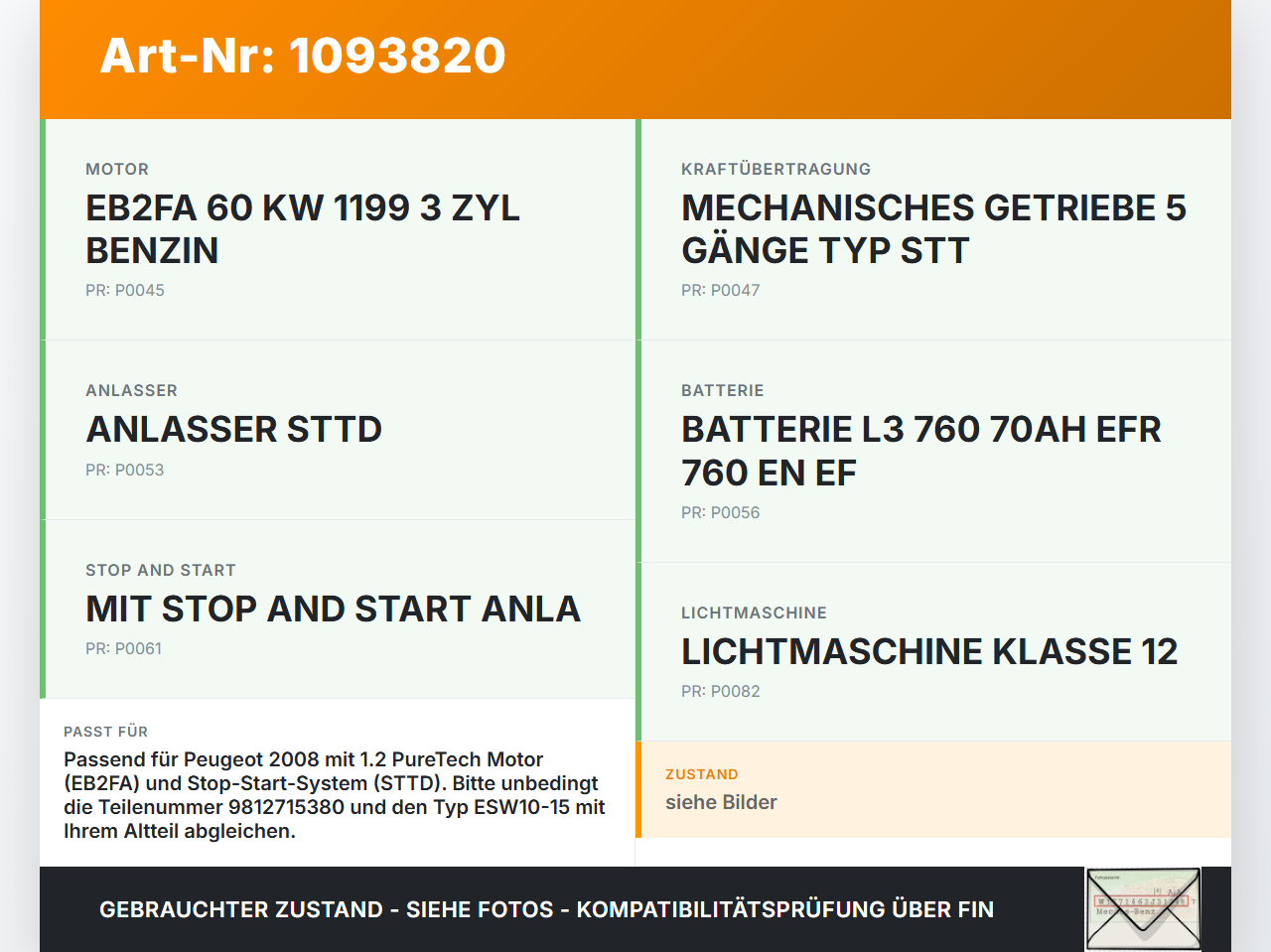 Peugeot 2008 CU 16-19 PureTech 1,2 61KW Anlasser Starter Peugeot 2008 CU 16-19 22.02.2019 9812715380 ESW10-15... Vorschau 3
