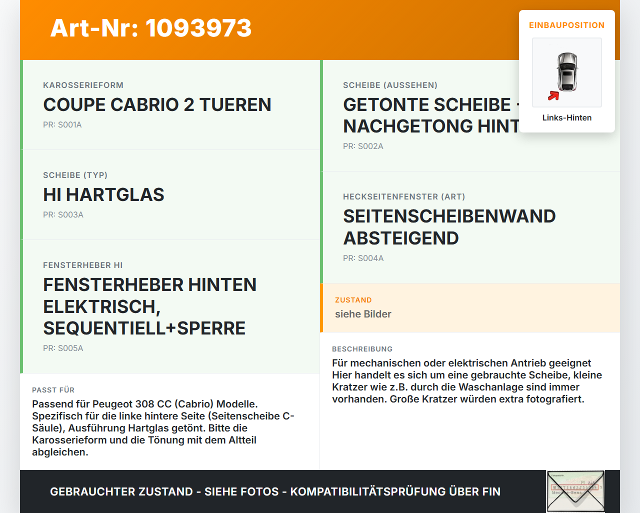 Peugeot 308 CC 07-11 Cabrio LHK Seitenscheibe für Tür Fenster Scheibe Links Hinten Peugeot 308 CC 07-11 31.03.2011... Vorschau 3