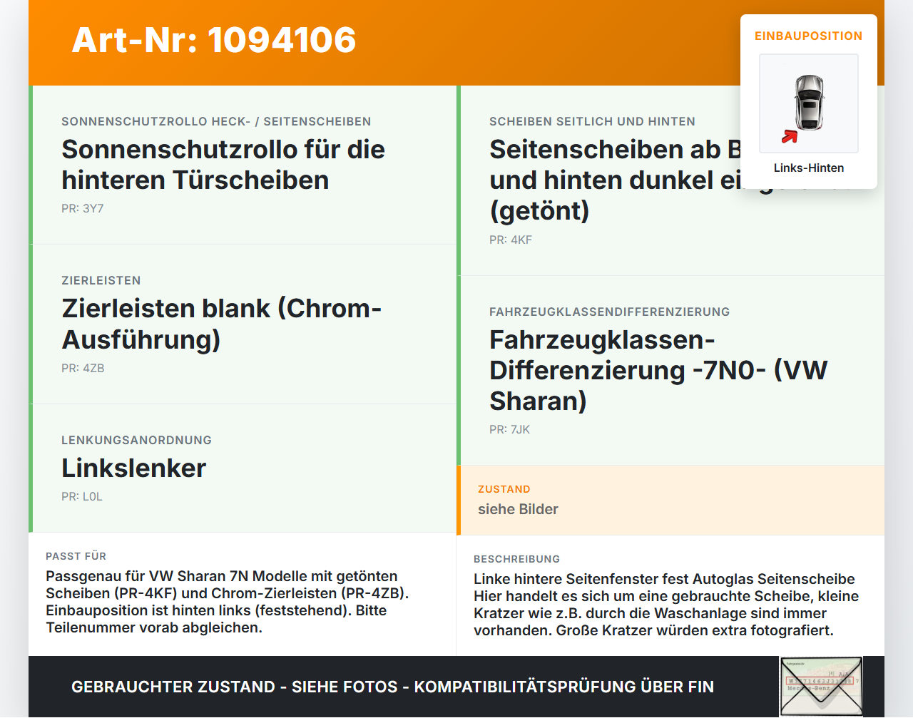 VW Sharan 7N II 10-15 Seitenscheibe Feste Scheibe Links Hinten Orig. getönt VW Sharan 7N II 10-15 09.05.2012... Vorschau 3