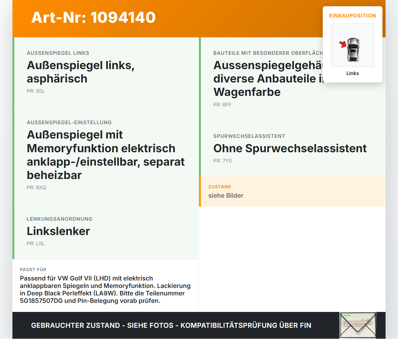 VW Golf VII 7 5G 12-17 Spiegel Aussenspiegel Links LA9W VW Golf VII 7 5G 12-17 01.12.2016 5G1857507DG gebraucht Vorschau 3