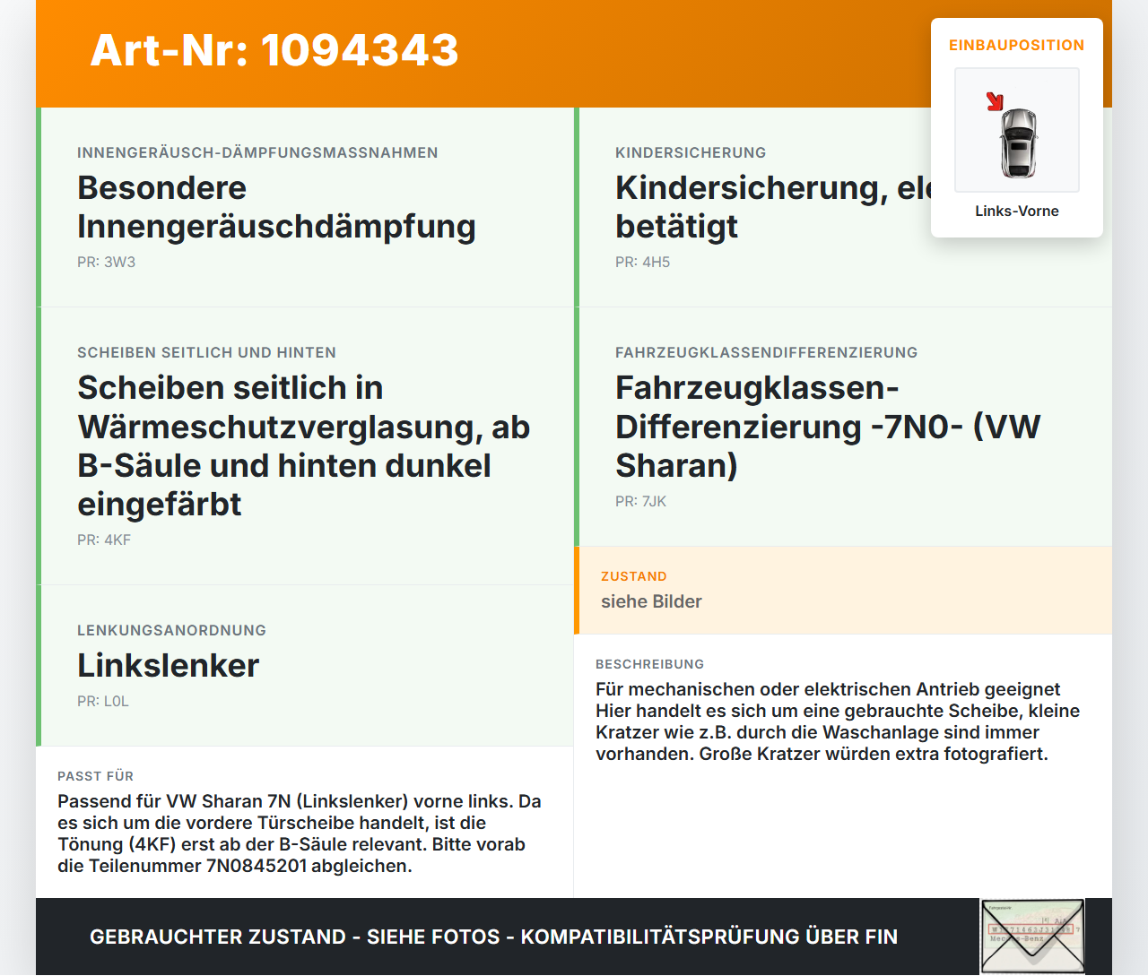 VW Sharan 7N II 10-15 Seitenscheibe LVK Fenster Türscheibe Links Vorne VW Sharan 7N II 10-15 09.05.2012 7N0845201... Vorschau 3