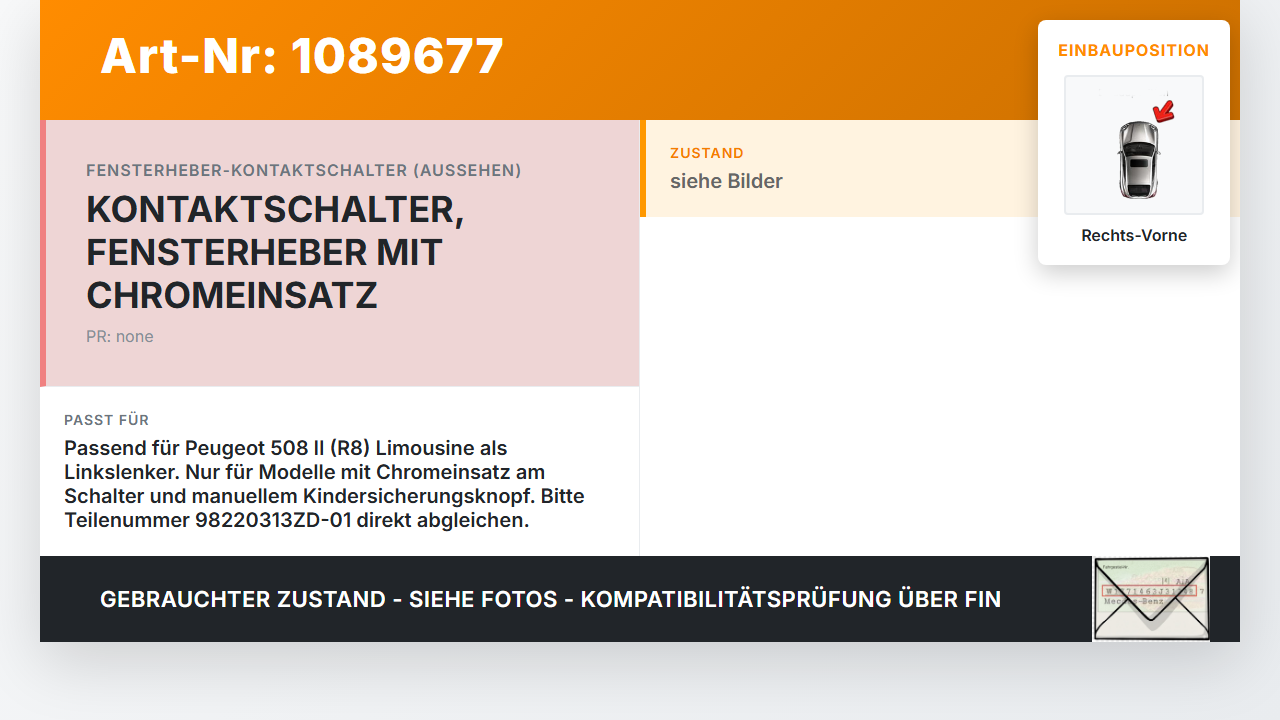 Peugeot 508 II 18-23 Lim Fensterheberschalter Schalter Rechts Vorne Peugeot 508 II 18-23 16.07.2019 98220313ZD-01... Vorschau 3
