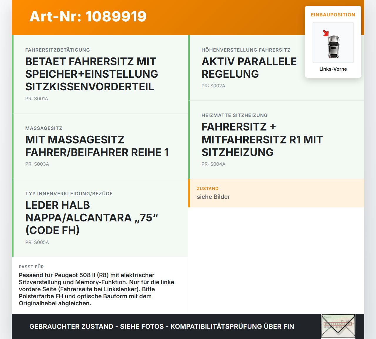 Peugeot 508 II 18-23 1,6 165KW Hebel Griff für Sitzverstellung Links Vorne Peugeot 508 II 18-23 16.07.2019 1513045X... Vorschau 3