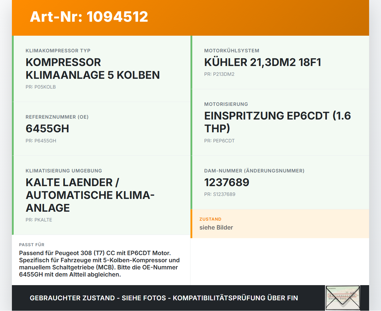 Peugeot 308 CC 07-11 Kondensator Klimakühler AC Peugeot 308 CC 07-11 31.03.2011 6455GH 9682531580 92275001 gebraucht Vorschau 3