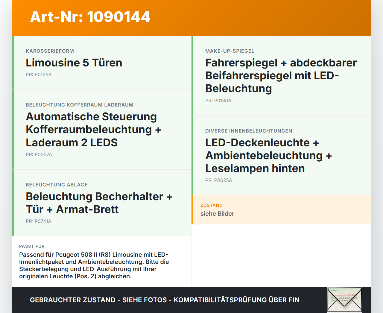 Peugeot 508 II 18-23 Innenleuchte Innenraumleuchte Pos.2 Peugeot 508 II 18-23 16.07.2019 gebraucht Vorschau 3