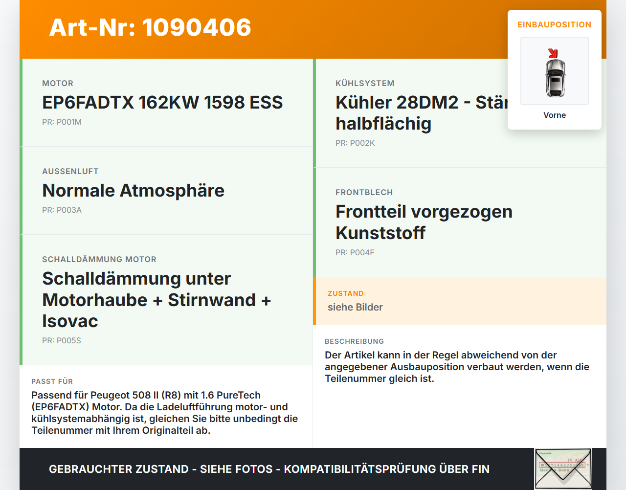Peugeot 508 II 18-23 1,6 165KW Ansaugkanal Ladeluftführung Ladeluftkanal Vorne Peugeot 508 II 18-23 16.07.2019 gebraucht Vorschau 3