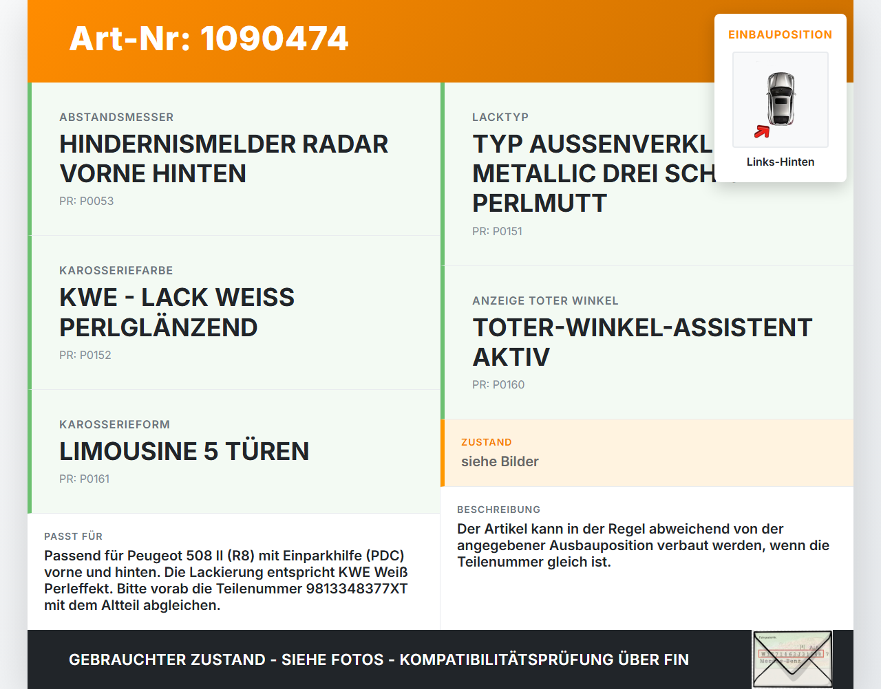 Peugeot 508 II 18-23 Abstands Sensor Parksensor PDC Links Hinten Seitlich KWE Peugeot 508 II 18-23 16.07.2019... Vorschau 3