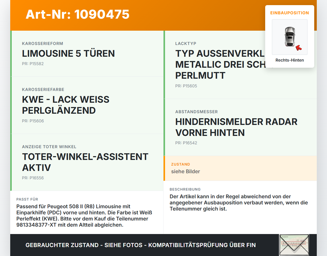 Peugeot 508 II 18-23 Abstands Sensor Parksensor PDC Rechts Hinten Innen KWE Peugeot 508 II 18-23 16.07.2019... Vorschau 3