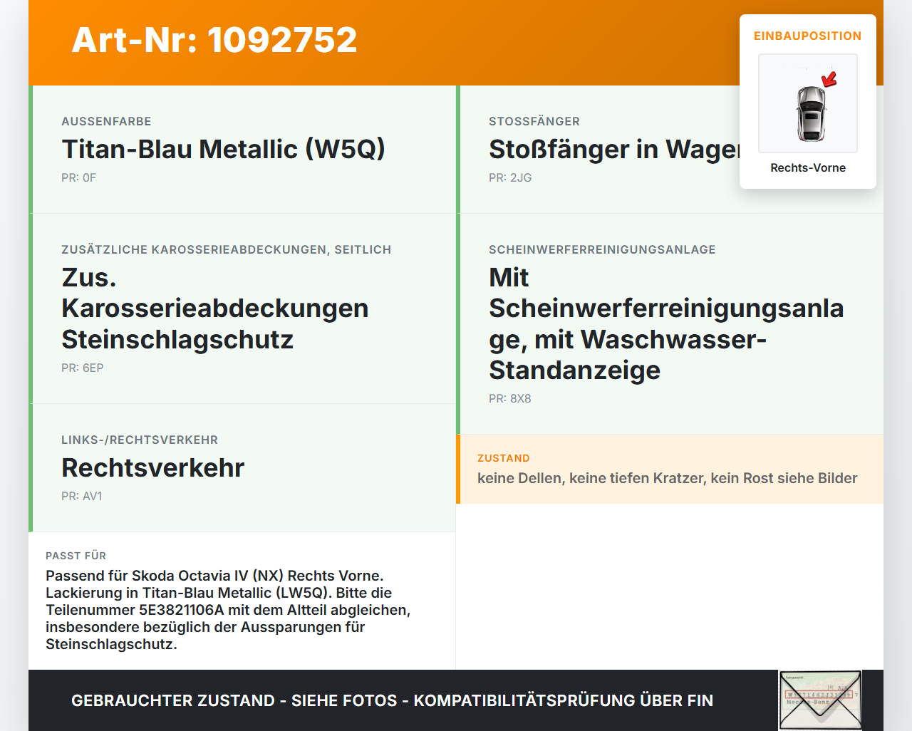 Skoda Octavia IV NX 20-24 Kotflügel Rechts Vorne LW5Q Skoda Octavia IV NX 20-24 26.04.2021 5E3821106A gebraucht Vorschau 3
