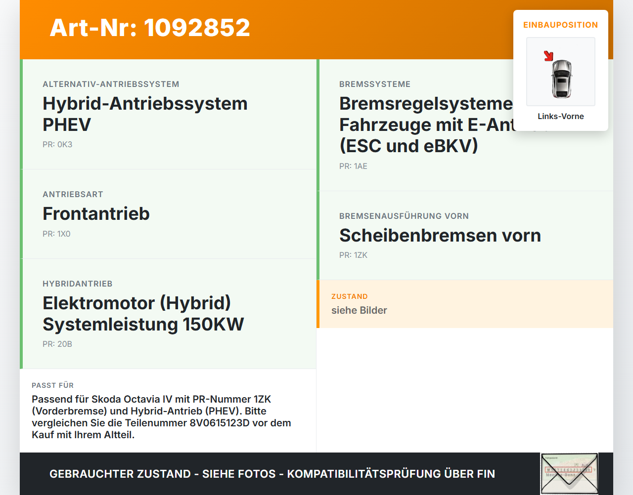 Skoda Octavia IV NX 20-24 Hybrid TSI iV 1,4 110KW Bremssattel Bremszange Vorne Links Skoda Octavia IV NX 20-24... Vorschau 3
