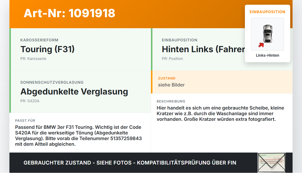 BMW 320d F31 12-15 Kombi Seitenscheibe Scheibe Türscheibe Links Hinten Orig. getönt BMW 320d F31 12-15 21.12.2012... Vorschau 3