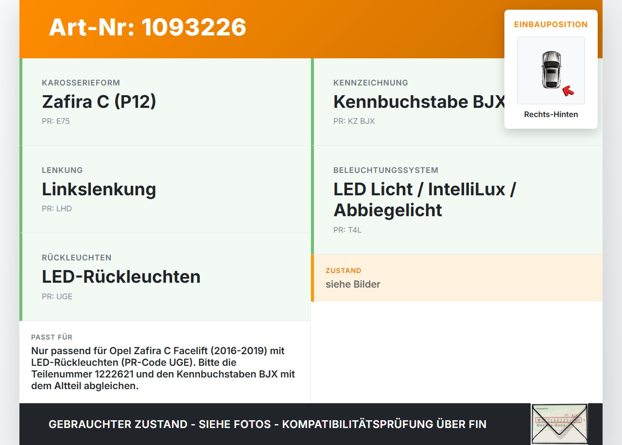 Opel Zafira C P12 16-19 Rückleuchte Heckleuchte Hecklampe Rechts Hinten Opel Zafira C P12 16-19 27.06.2018 39033315... Vorschau 3