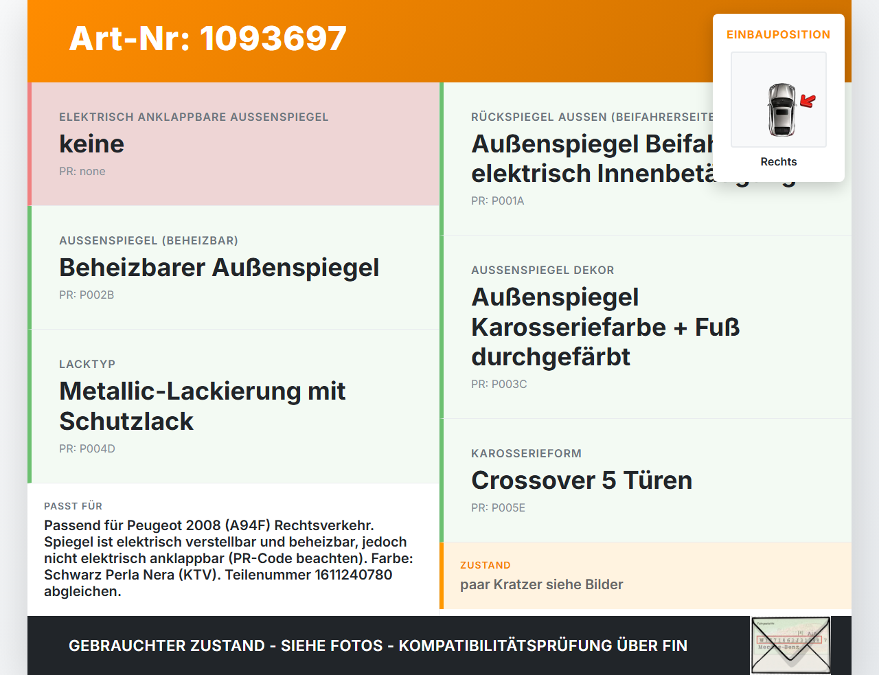 Peugeot 2008 CU 16-19 Spiegel Aussenspiegel Rechts KTV Peugeot 2008 CU 16-19 22.02.2019 1611240780 gebraucht Vorschau 3