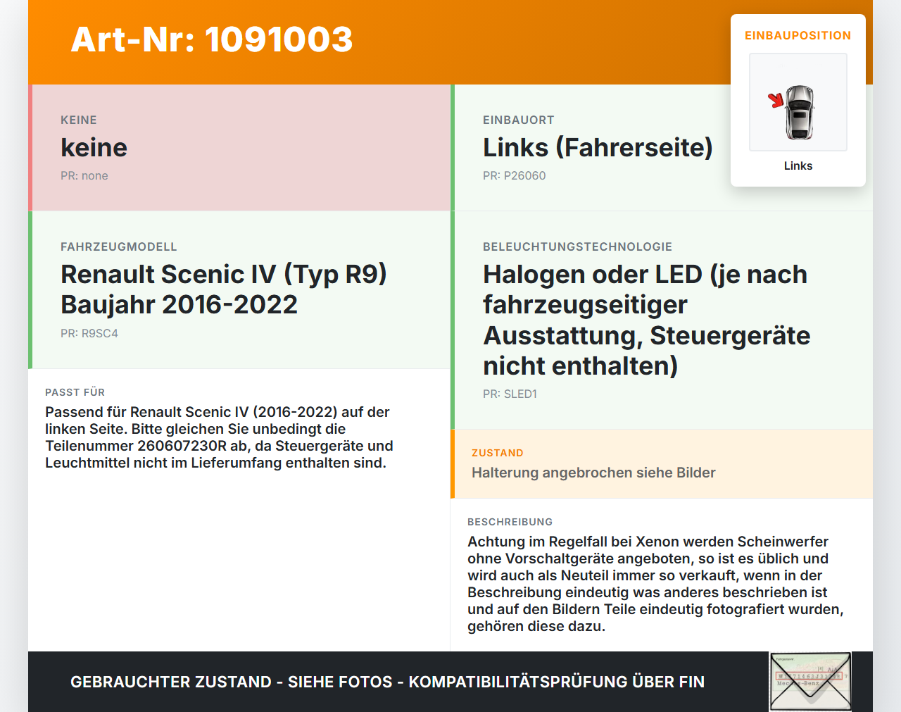 Renault Scenic IV R9 16-22 Scheinwerfer Frontscheinwerfer Links Renault Scenic IV R9 16-22 01.04.2019 260607230R... Vorschau 3